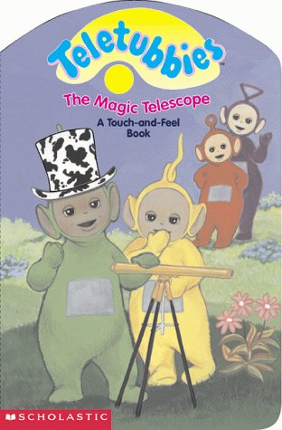 The Magic Telescope: Touch-And-Feel Board Book (Teletubbies) (9780590983358) by Kong, Emilie