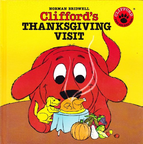 9780590985062: Clifford's Thanksgiving Visit