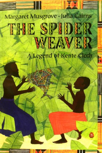 9780590987943: The Spider Weaver A legend of Kente Cloth