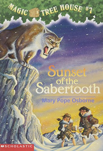 Stock image for Sunset of the Sabertooth : Magic Tree House #7 for sale by Wally's Books