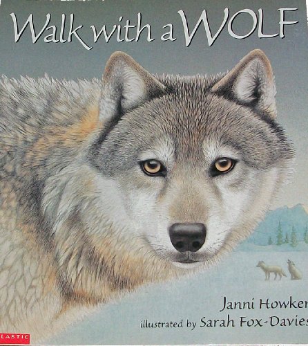 9780590991278: Walk with a Wolf