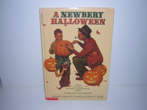 Stock image for A Newbery Halloween: A Dozen Scary Stories By Newberry Award-Winning Authors for sale by Granada Bookstore,            IOBA