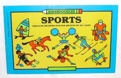 Stock image for sports creative drawing fun artists of all age (Superdoodles) for sale by SecondSale