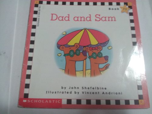 Stock image for Dad and Sam (Scholastic Phonics Readers, Book 11) for sale by ThriftBooks-Dallas