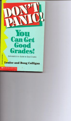 Beispielbild fr You can get good grades! (Don't panic!) zum Verkauf von Better World Books