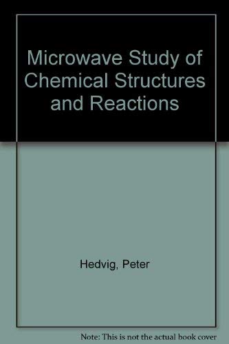 Beispielbild fr Microwave Study of Chemical Structures and Reactions zum Verkauf von The Book Exchange