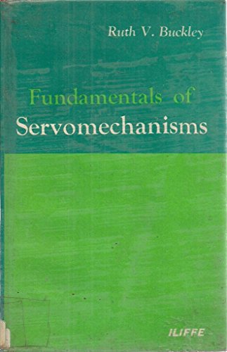 Stock image for Fundamentals of Servomechanisms for sale by Bibliohound