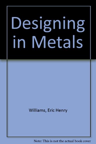 Designing in Metals