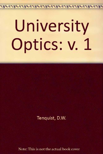 Imagen de archivo de University Optics a la venta por Better World Books Ltd