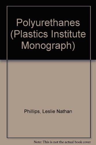 9780592054247: Polyurethanes (Plastics Institute Monograph)