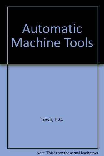 Stock image for Automatic machine tools for sale by Richard Booth's Bookshop