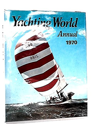 9780592081304: "Yachting World" Annual 1970