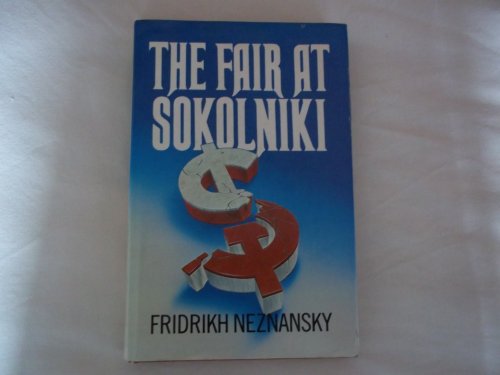 Stock image for Fair at Sokolniki for sale by The Guru Bookshop
