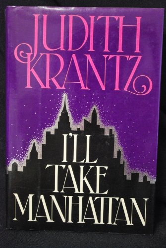 Imagen de archivo de I'll Take Manhattan a la venta por ThriftBooks-Dallas