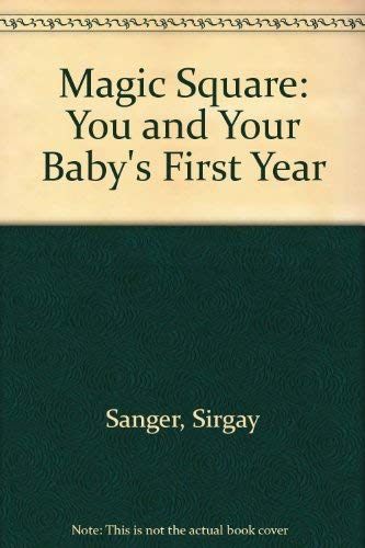 9780593010266: Magic Square You and Your Babys First Years