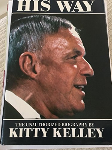 Stock image for His Way: The Unauthorised Biography of Frank Sinatra for sale by Jeff Stark