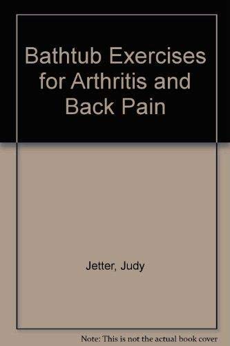 Beispielbild fr Bathtub Exercises for Arthritis and Back Pain zum Verkauf von Re-Read Ltd