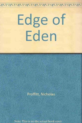 Beispielbild fr Edge of Eden zum Verkauf von AwesomeBooks
