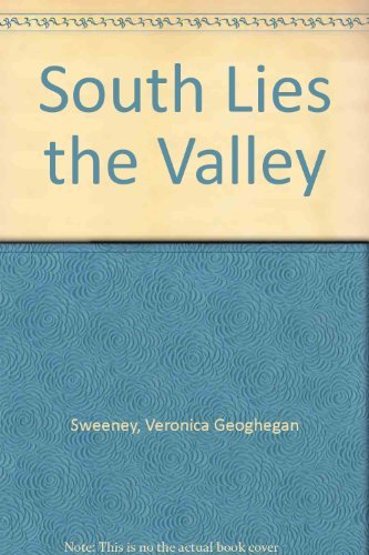 Stock image for South Lies the Valley for sale by D2D Books