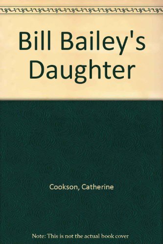 Beispielbild für Bill Bailey's Daughter zum Verkauf von medimops