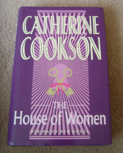 House Of Women (9780593014370) by Catherine Cookson; Cookson