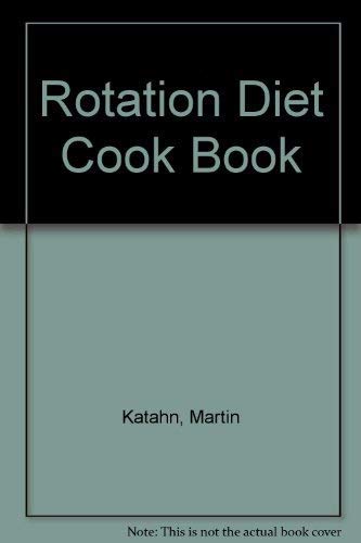 Imagen de archivo de Rotation Diet Cook Book a la venta por AwesomeBooks