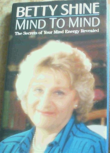 Imagen de archivo de Mind to Mind: The Power and Practice of Healing a la venta por WorldofBooks