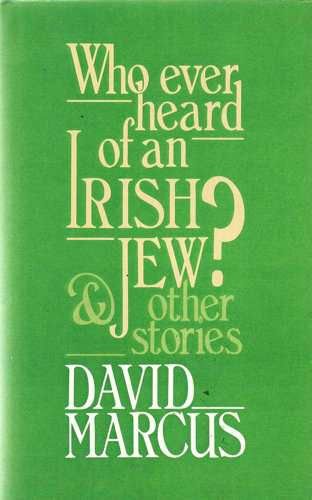 9780593016282: Who Ever Heard of an Irish Jew? and Other Stories