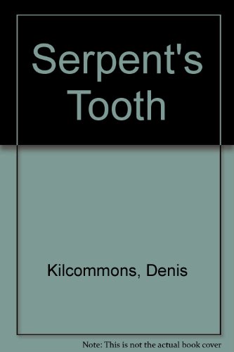 Beispielbild fr Serpent's Tooth zum Verkauf von Chapter 1