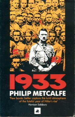 Imagen de archivo de 1933: Personal Recollections of Hitler's Dramatic Rise to Power a la venta por AwesomeBooks