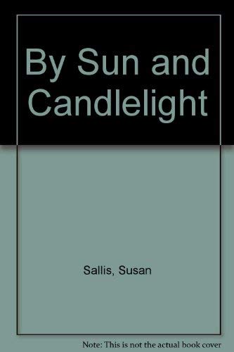 Stock image for By Sun and Candlelight for sale by WorldofBooks