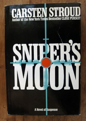 9780593021088: Sniper's Moon