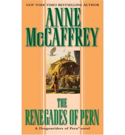 9780593021224: The Renegades of Pern