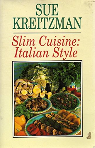 Beispielbild fr Slim Cuisine: Italian zum Verkauf von WorldofBooks