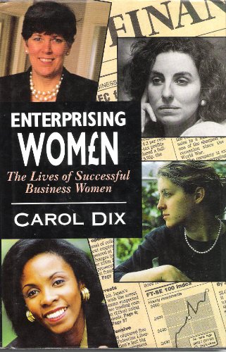 Beispielbild fr Enterprising Women: Lives of Successful Business Women zum Verkauf von medimops