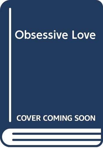 Stock image for Obsessive Love for sale by Books From California