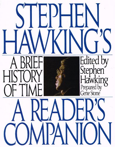 Imagen de archivo de STEPHEN HAWKING S A BRIEF HISTORY OF TIME. A Reader s Companion. Prepared by Gene Stone. a la venta por Hay Cinema Bookshop Limited