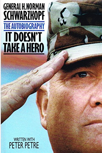 9780593025932: It Doesn't Take a Hero: The Autobiography