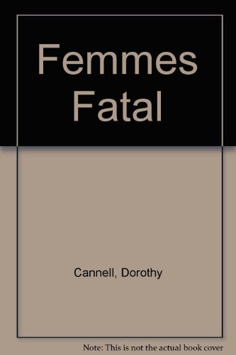 9780593025994: Femmes Fatal