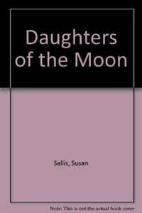 Stock image for Daughters of the Moon for sale by WorldofBooks