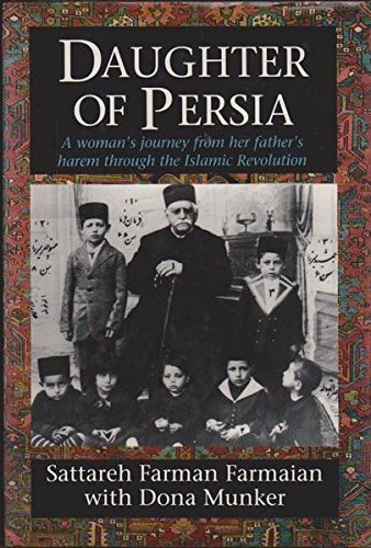Stock image for Daughter of Persia: A Womans Journey from Her Fathers Harem Through the Islamic Revolution for sale by Brit Books