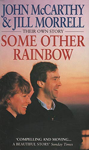 Some Other Rainbow: Their Own Story