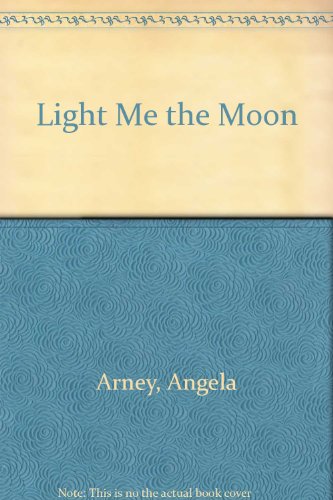 9780593028049: Light Me the Moon