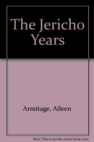 Stock image for The Jericho Years for sale by WorldofBooks