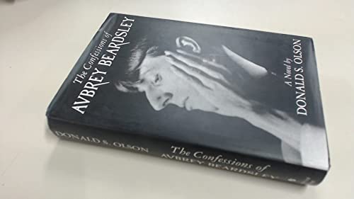Imagen de archivo de The confessions of Aubrey Beardsley: A novel a la venta por Front Cover Books