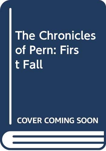 Beispielbild fr The Chronicles of Pern: First Fall zum Verkauf von WorldofBooks