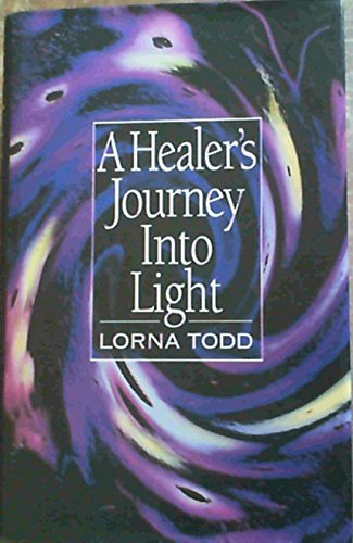 Stock image for A Healer's Journey into Light for sale by WorldofBooks