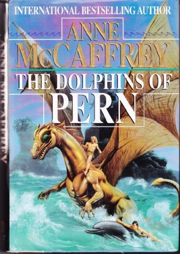 Beispielbild fr The Dolphins Of Pern zum Verkauf von PsychoBabel & Skoob Books