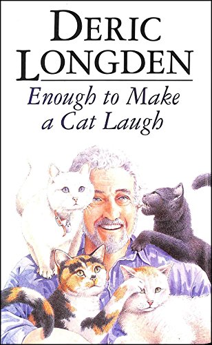 Imagen de archivo de Enough to Make a Cat Laugh a la venta por WorldofBooks