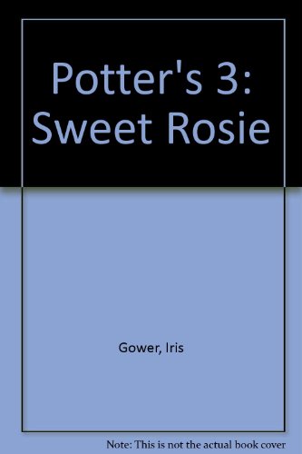 9780593040102: Potter's 3: Sweet Rosie